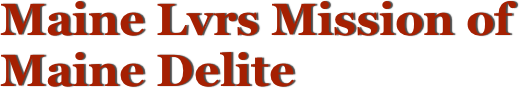 Maine Lvrs Mission of Maine Delite